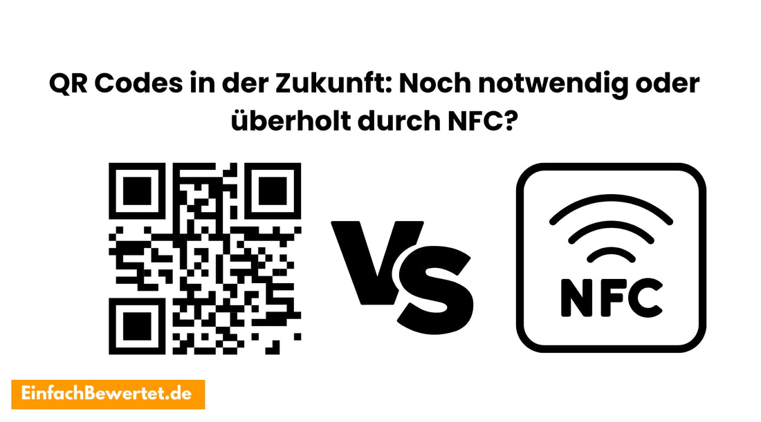 QR-Codes-in-der-Zukunft-Noch-notwendig-oder-überholt-durch-NFC Einfachbewertet.de